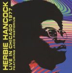 Herbie Hancock feat. Jaco Pastorius – Live In Chicago ’77