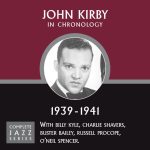 John Kirby – Complete Jazz Series 1939-1941