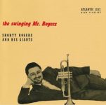 Shorty Rogers And His Giants – The Swinging Mr. Rogers