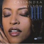 Cassandra Wilson – Blue Light ’til Dawn