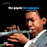 Lee Morgan – The Gigolo