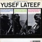 Yusef Lateef – The Three Faces of Yusef Lateef