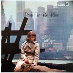 Anne Phillips – Born To Be Blue