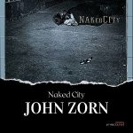 John Zorn – Naked City