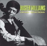 Buster Williams – Crystal Reflections