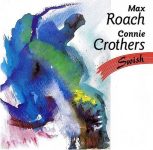 Max Roach & Connie Crothers – Swish