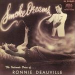 Ronnie Deauville – Smoke Dreams