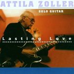 Attila Zoller – Lasting Love (Solo Guitar)