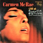 Carmen McRae – Live At Sugar Hill San Francisco