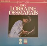 Trio Lorraine Desmarais – Lorraine Desmarais
