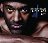 Marcus Miller – Laid Black