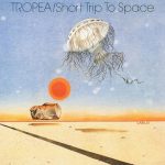 Tropea ‎– Short Trip To Space