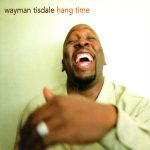 Wayman Tisdale – Hang Time