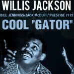 Willis Jackson – Cool “Gator”