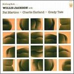 Willis Jackson – Nothing Butt…
