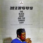 Charles Mingus ‎– The Black Saint And The Sinner Lady