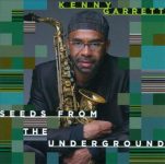 Kenny Garrett – Seeds from the Underground
