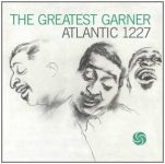 Erroll Garner – The Greatest Garner