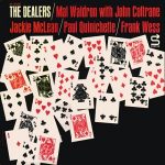 Mal Waldron with John Coltrane – The Dealers