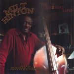 Milt Hinton – The Basement Tapes