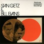 Stan Getz & Bill Evans – Stan Getz & Bill Evans