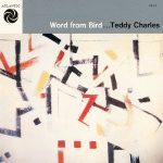 Teddy Charles – Word from Bird
