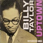 Billy Taylor – Uptown