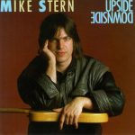 Mike Stern – Upside Downside