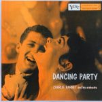 Charlie Barnet And His Orchestra – Dancing Party