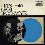 Clark Terry & Bob Brookmeyer – Previously Unreleased Recordings