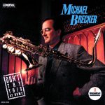 Michael Brecker – Don’t Try This at Home