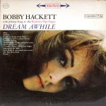 Bobby Hackett – Dream Awhile