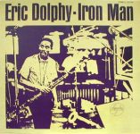 Eric Dolphy – Iron Man