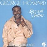 George Howard – Love Will Follow