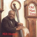 Milt Hinton – Old Man Time (Full Album)