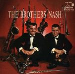 Ted Nash, Dick Nash – The Brothers Nash