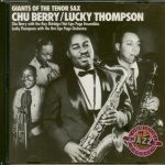 Chu Berry, Lucky Thompson – Giants Of The Tenor Sax