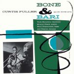 Curtis Fuller – Bone & Bari (Album)