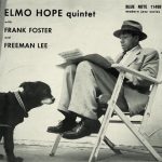 Elmo Hope – Trio and Quintet