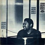 John Hicks – Hells Bells (Full Album)