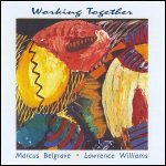 Marcus Belgrave, Lawrence Williams – Working Together