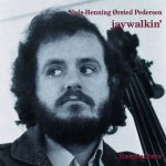 Niels Henning Ørsted Pedersen – Jaywalkin’ (Album)