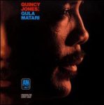 Quincy Jones – Gula Matari