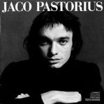 Jaco Pastorius – Jaco Pastorius (Album)