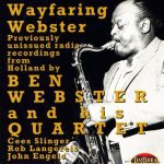 Ben Webster And His Quartet ‎– Wayfaring Webster