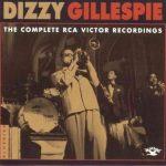 Dizzy Gillespie – The Complete RCA Victor Recordings