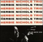 Herbie Nichols Trio – Herbie Nichols Trio