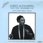 Lorez Alexandria ‎– How Will I Remember You?