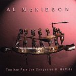 Al McKibbon – Tumbao Para Los Congueros Di Mi Vida