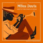 Miles Davis – Meets Thelonious Monk